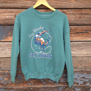 "Say Howdy" Women's Green Sweatshirt