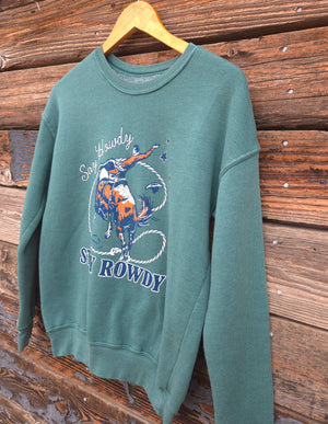 "Say Howdy" Women's Green Sweatshirt