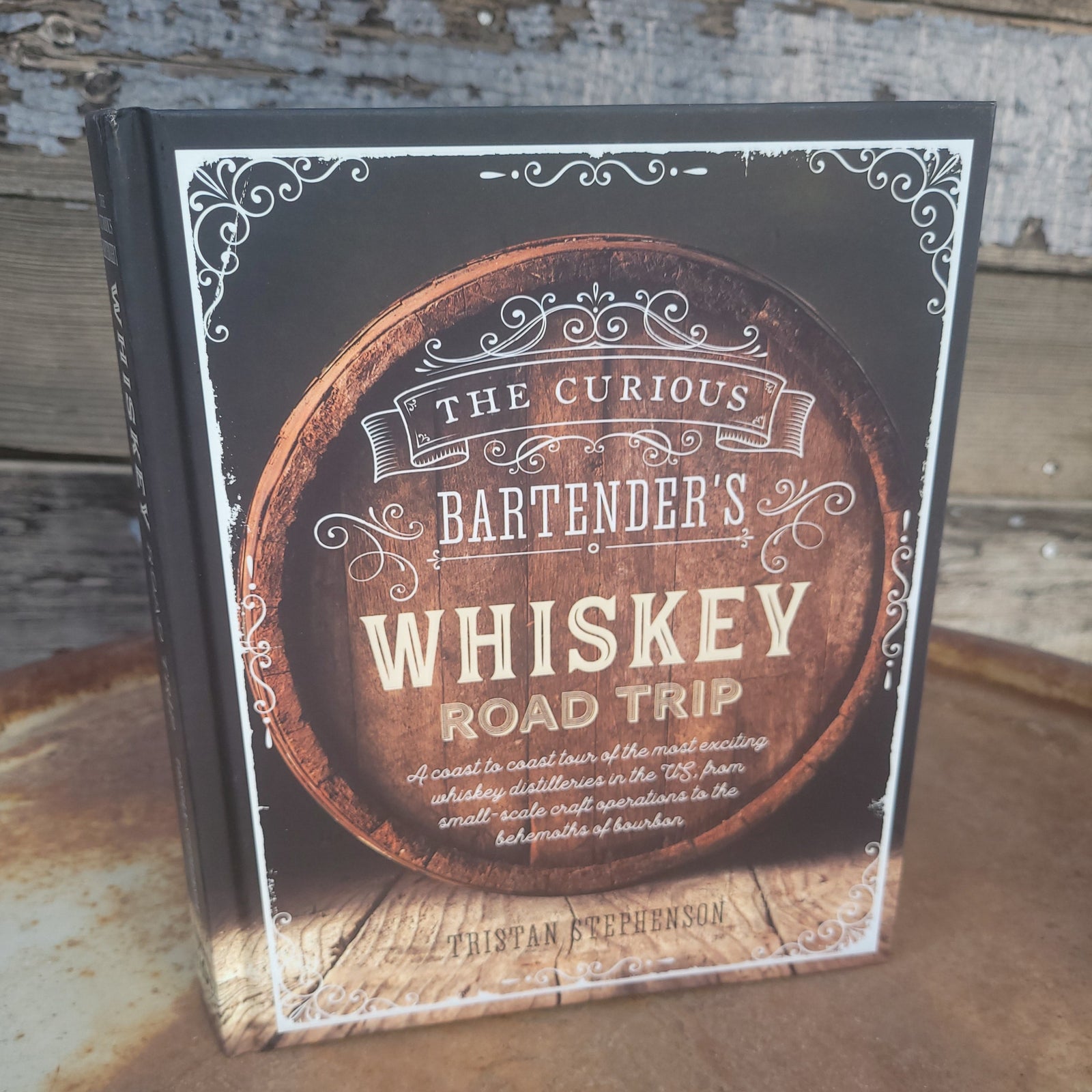 The Curious Bartender's Whiskey Road Trip Book
