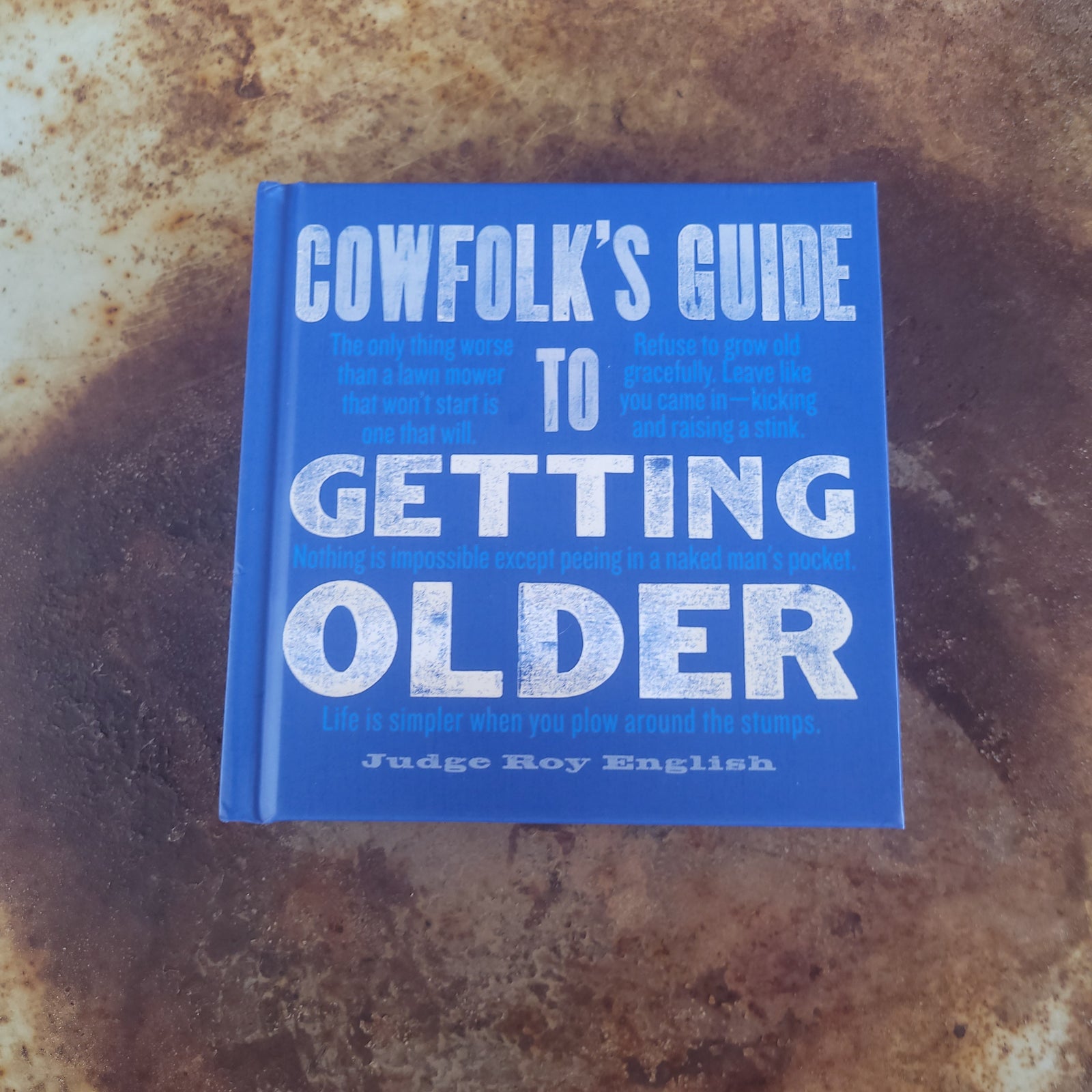 Cowfolk's Guide to Getting Older