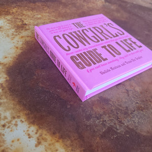 A Cowgirl's Guide to Life Book