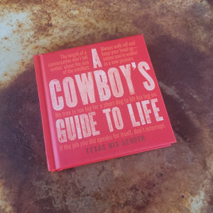 A Cowboy's Guide to Life Book