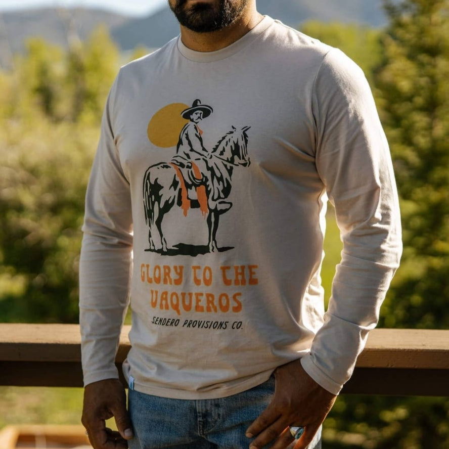 Sendero - Glory to the Vaqueros Long Sleeved T-Shirt