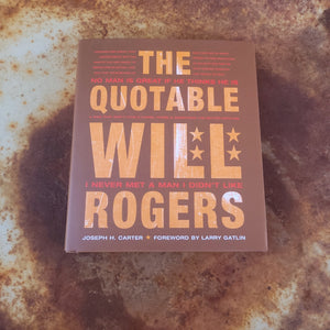 The Quotable Will Rogers Book
